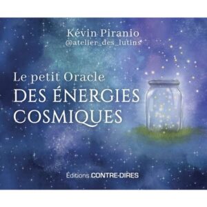 Le Petit Oracle des Energies Cosmiques