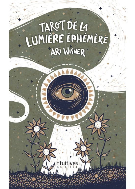 Tarot de la Lumière Ephémère Tarot de la Lumière Ephémère