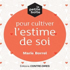La Petite Boite pour cultiver l'Estime de Soi