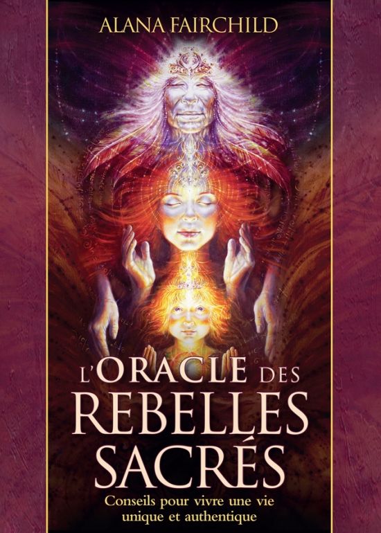 Oracle des Rebelles Sacrés Oracle des Rebelles Sacrés